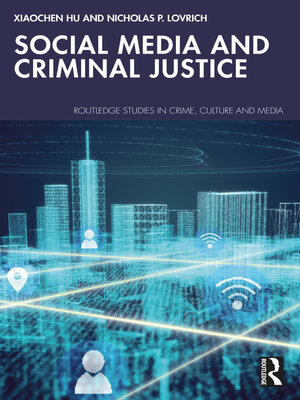 cover image of Social Media and Criminal Justice